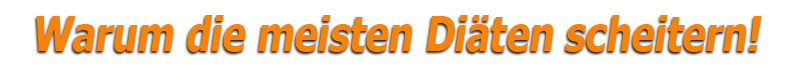 Warum die meisten Diäten scheitern
